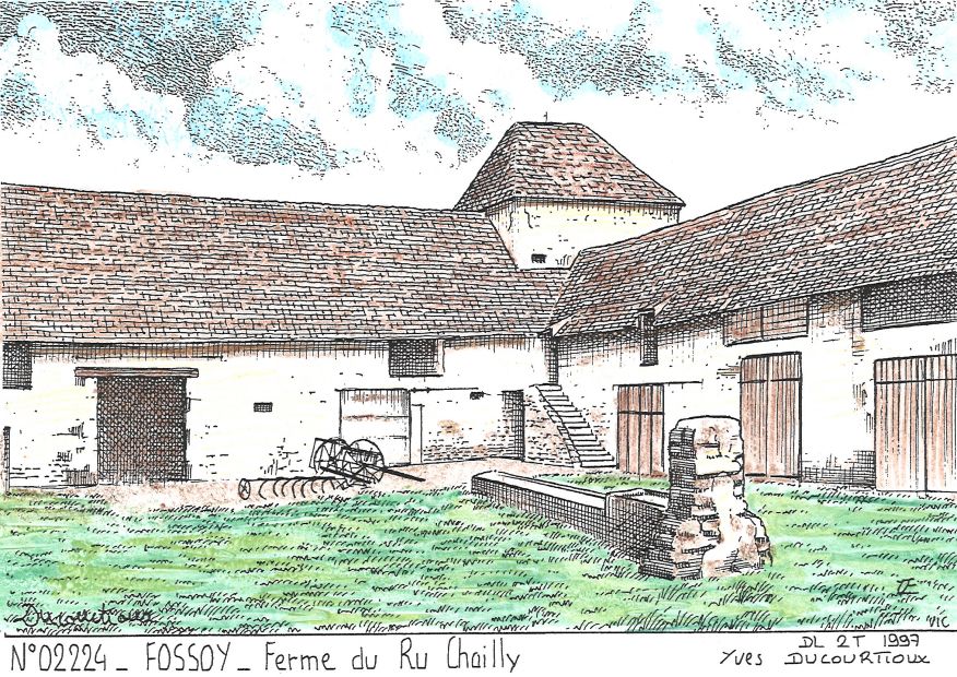 N 02224 - FOSSOY - ferme du ru chailly