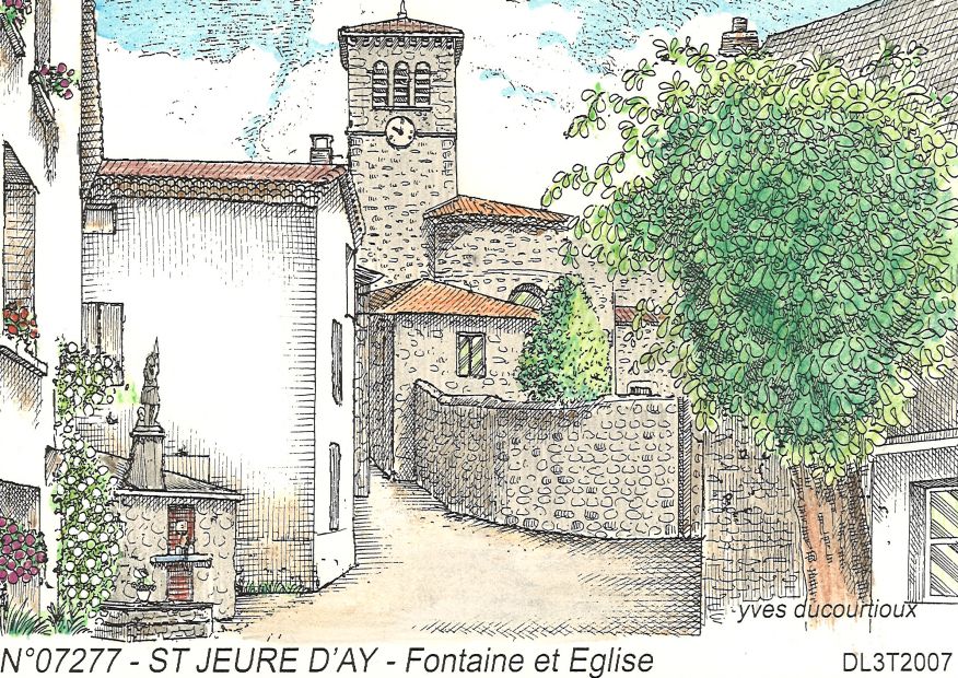 N 07277 - ST JEURE D AY - fontaine et glise