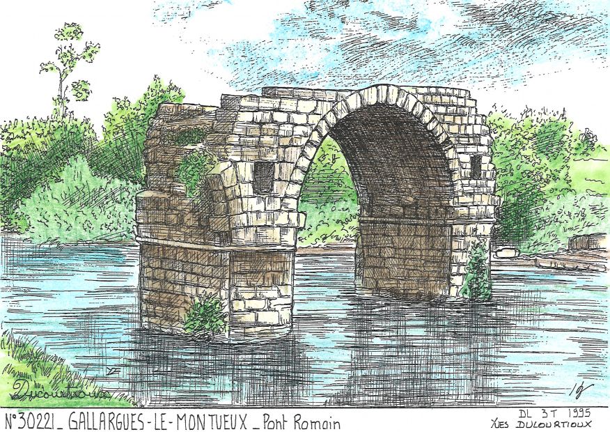 N 30221 - GALLARGUES LE MONTUEUX - pont romain