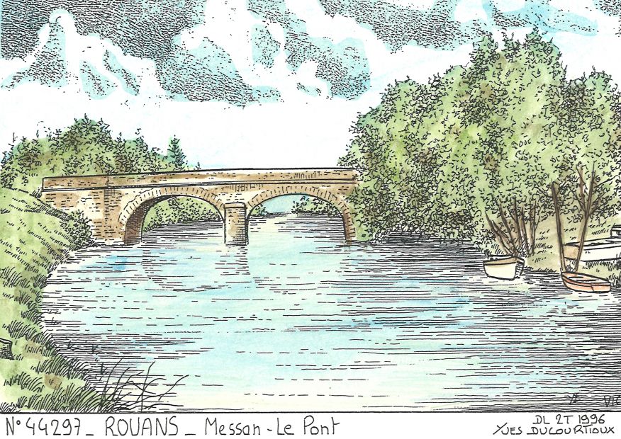N 44297 - ROUANS - messan  le pont
