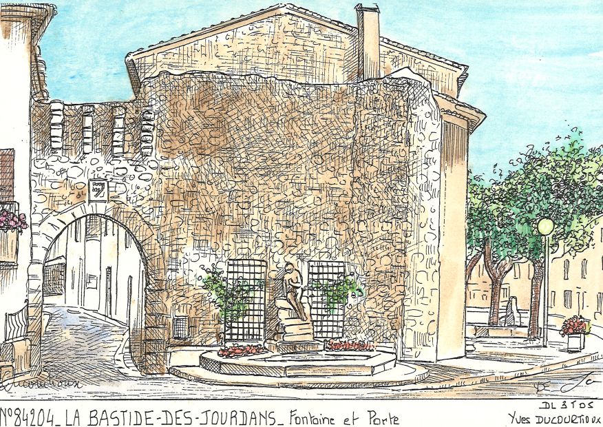 N 84204 - LA BASTIDE DES JOURDANS - fontaine et porte